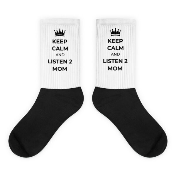 Socken “Keep calm and listen 2 mom”