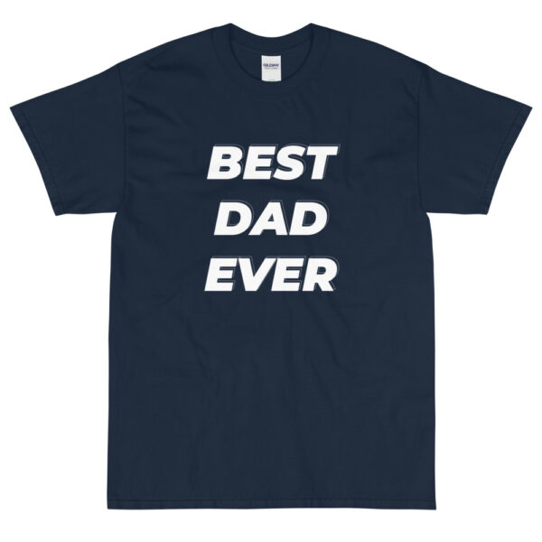 Herren T-Shirt “Best dad ever”
