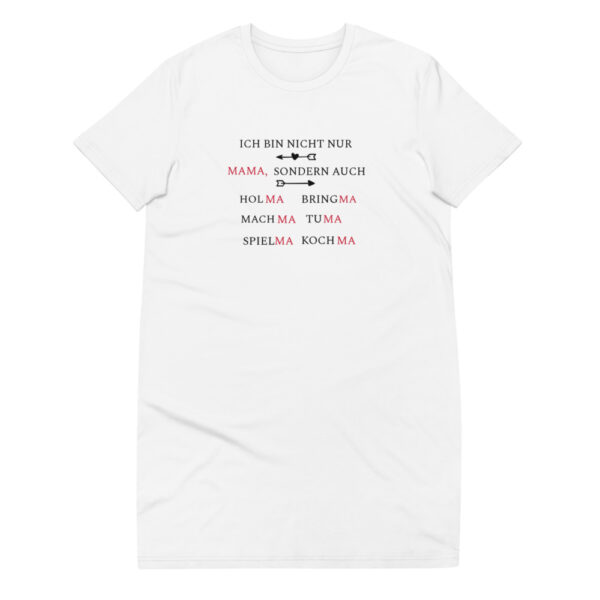 T-Shirt-Kleid “Ich bin nicht nur Mama (…)”