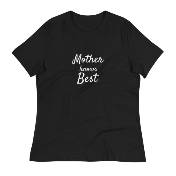 Damen-T-Shirt “Mother knows best”