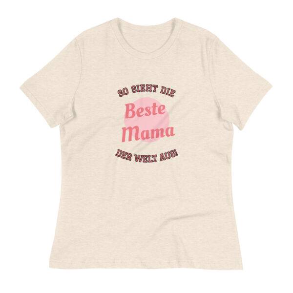 Damen-T-Shirt “So sieht die beste Mama der Welt aus”